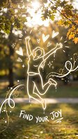 Find your joy motivational quote with jumping person silhouette on autumn park background with golden sunlight and decorative doodle elements.