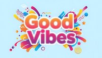 Good Vibes colorful typography design with abstract shapes and elements on light blue background for positive motivation and inspirational projects.