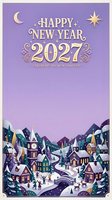 Happy New Year 2027 greeting card with gold text on purple background, crescent moon and star decorations, winter village scene with snow-covered houses, trees, and celebrating people below. Celebrate the new chapter.