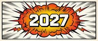 Comic book style explosion with 2027 text in bold letters, retro pop art design with radiating lines and burst effect for New Year celebration graphics.