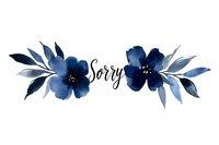 Watercolor blue floral arrangement with sorry text, sympathy card design element isolated on transparent background for greeting cards and condolence materials.