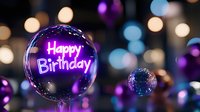 Glowing neon happy birthday text in purple bubble against dark background with festive bokeh lights and floating magical spheres creates celebratory atmosphere.