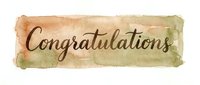 Congratulations message in elegant script lettering on aged watercolor background with warm earth tones and distressed edges. Perfect for greeting cards and celebration designs.