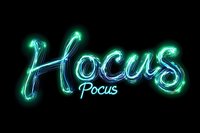 Glowing neon text effect spelling Hocus Pocus in bright blue and green colors against black background, magical luminous lettering with ethereal glow.