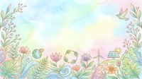 Soft watercolor background with flowers, leaves, bird, wind turbine, solar panel, and globe, in pastel tones. Eco-friendly nature concept with copy space.
