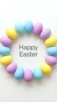 Pastel colored Easter eggs arranged in a circle with Happy Easter text on white background, spring holiday greeting card concept.