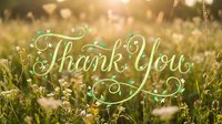 Gratitude message with elegant script lettering overlaid on a sunlit meadow filled with wildflowers and green grass, conveying appreciation and thanks for greeting cards, invitations, and thank you designs.