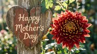 Wooden heart sign with Happy Mother's Day text next to blooming red dahlia flower against natural garden background for spring celebration greeting card.