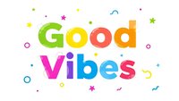 Colorful Good Vibes text with playful geometric shapes and stars on white background. Motivational typography design for positive messaging and uplifting content.