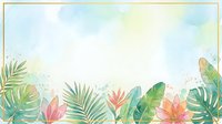 Watercolor tropical leaves and flowers border frame with pastel green and pink tones, gold accents, and copy space for text.