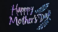 Floral Mother's Day greeting card with purple and blue watercolor text and decorative botanical elements on dark background for holiday celebrations.