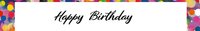 Elegant "Happy Birthday" text on white banner with colorful confetti border for festive celebration greeting cards and party invitations.
