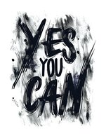 Motivational text "Yes You Can" in bold black brush strokes on white background with dynamic paint splatter effect, isolated for design projects and merchandise.