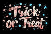 Trick or Treat lettering with colorful stars on black background for Halloween celebration cards, party invitations and seasonal decorations.