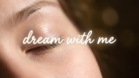 Young woman with closed eyes and serene expression, soft natural lighting on face, inspirational text overlay reading dream with me, peaceful and contemplative mood.