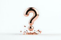 Rose gold question mark with shattered base on white background, symbolizing uncertainty, doubt, and broken assumptions in business concepts.