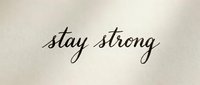 Stay strong motivational text on neutral beige background, suitable for inspirational posters, greeting cards, social media graphics, and wellness design projects.