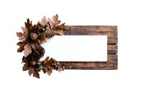 Rustic wooden frame decorated with autumn oak leaves and pine cones on white background, natural fall border design for seasonal messages and greetings.