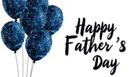 Happy Father's Day greeting card with sparkling blue balloons and elegant typography for celebration and family appreciation.