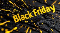 Yellow text Black Friday on dark background with paint splashes and drops creating dynamic explosive composition for seasonal sale advertising.