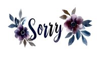 Watercolor floral composition with navy blue calligraphy word Sorry decorated with purple anemone flowers and dusty blue leaves on white background.
