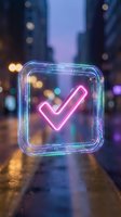 Futuristic neon checkmark icon floating in holographic frame on blurred city street at night with colorful bokeh lights creating cyberpunk atmosphere for tech concepts.