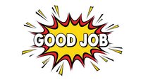 Comic book style good job burst with explosive rays and bold lettering on white background for praise recognition and positive feedback designs.