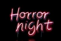 Glowing red neon sign spelling Horror night in cursive lettering against black background for Halloween events and spooky entertainment promotions.