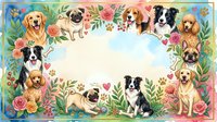 Adorable dogs frame with floral border featuring various breeds including golden retriever, pug, border collie and beagle surrounded by roses and greenery.