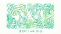 Tropical foliage in shades of green and teal with season's greetings text on white background, isolated design element suitable for greeting cards and seasonal marketing materials.