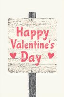 Rustic wooden sign with pink "Happy Valentine's Day" text and hearts on weathered white background, grunge texture effect creates vintage romantic feel.