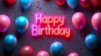 Glowing neon pink Happy Birthday text with realistic red, blue and pink balloons floating on dark background with scattered confetti celebration decoration.