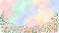 Soft pastel watercolor background with delicate floral border, featuring roses and greenery in pink, mint, lavender, and peach tones.