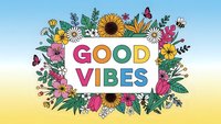 Colorful floral frame with good vibes text on gradient background. Motivational quote surrounded by sunflowers, daisies and butterflies for positivity designs.