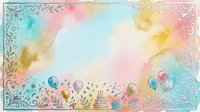 Watercolor birthday card background with pastel pink, blue, and gold tones, balloons, cake, and decorative floral border frame.