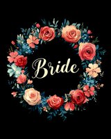 Floral wreath with coral roses and turquoise leaves surrounding elegant bride text on black background. Wedding design element for invitations and decor.
