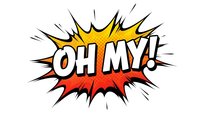 Comic book style explosion bubble with OH MY text in bold letters. Retro pop art speech balloon with yellow and red gradient burst rays on white background.