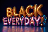 Metallic foil balloon letters spelling BLACK EVERYDAY in gold and purple colors against dark background with reflective surface and dramatic lighting.