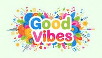Colorful good vibes typography with musical notes, geometric shapes and decorative elements on light background for positive motivation designs.