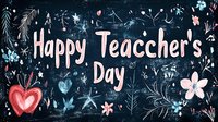 Pink and blue floral greeting card design with Happy Teacher's Day text on dark background, decorated with hearts, stars, and botanical elements.