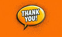 Yellow comic style speech bubble with thank you text on bright orange background with halftone dots pattern, isolated design element for greeting cards and social media.