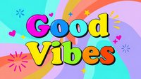 Colorful good vibes text with rainbow gradient background and decorative elements for positive motivation and inspirational design projects.
